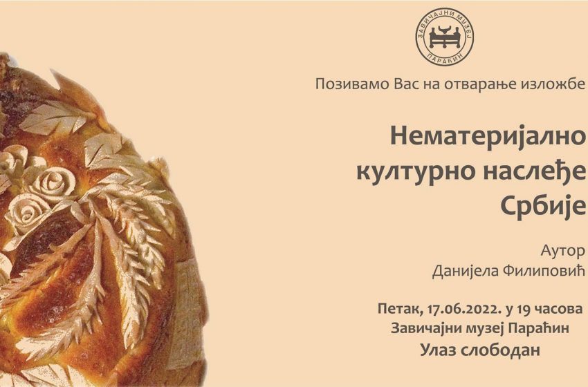  U petak u Zavičajnom muzeju otvaranje izložbe  „Nematerijalno kulturno nasleđe Srbije“