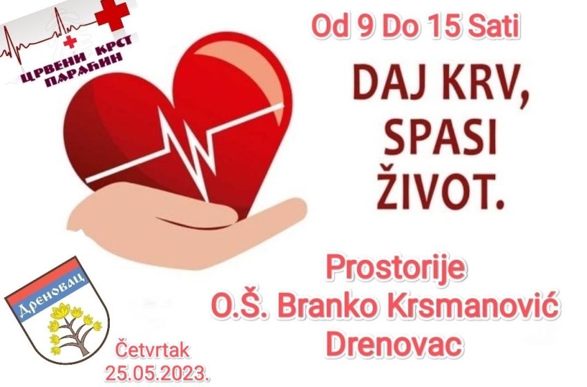  Akcija dobrovoljnog davanja krvi u četvrtak u Drenovcu, povodom Spasovdana