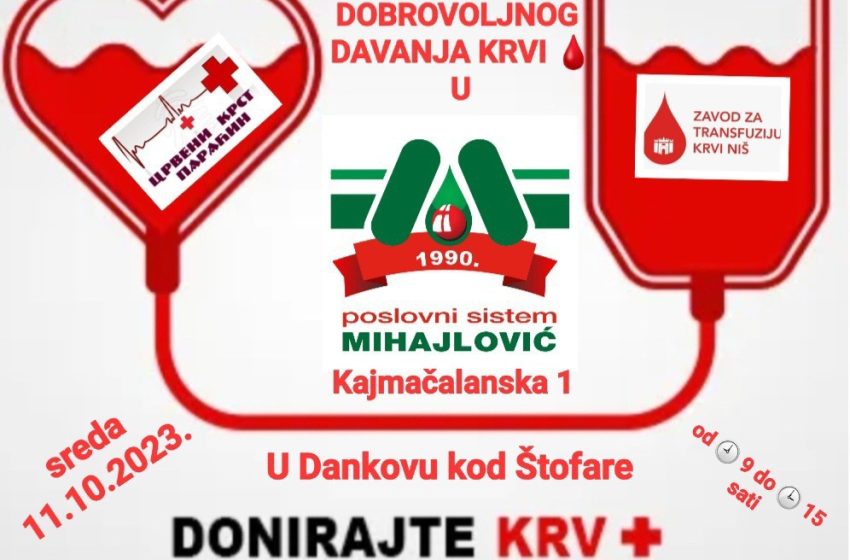  Akcija dobrovoljnog davanja krvi naredne nedelje u Poslovnom sistemu Mihajlović