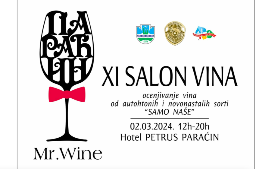  Početkom marta XI Salon vina u Paraćinu